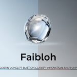 Faibloh: A Modern Concept Built on Clarity, Innovation, and Purpose