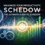 Maximize Your Productivity: The Ultimate Guide to Schedow